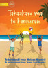 Play And Be Gentle - Takaakaro Ma Te Karaurau (Te Kiribati)