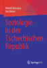 Soziologie In Der Tschechischen Republik (German Edition)
