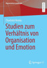 Emotionale Mitgliedschaft  Studien Zum Verhältnis Von Organisation, Emotion Und Individuum (Organisationssoziologie) (German Edition)