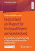 Deutschland Als Magnet Für Hochqualifizierte Aus Griechenland: Eine Qualitative Empirische Studie Zu Faktischen Und Potenziellen Migrant*Innen (Interkulturelle Studien) (German Edition)
