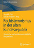 Rechtsterrorismus In Der Alten Bundesrepublik: Historische Und Sozialwissenschaftliche Perspektiven (Edition Rechtsextremismus) (German Edition)