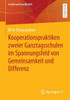 Kooperationspraktiken Zweier Ganztagsschulen Im Spannungsfeld Von Gemeinsamkeit Und Differenz (Schule Und Gesellschaft, 68) (German Edition)
