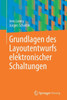 Grundlagen Des Layoutentwurfs Elektronischer Schaltungen (German Edition)