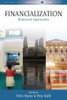 Financialization: Relational Approaches (Max Planck Studies In Anthropology And Economy, 6)