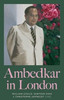 Ambedkar In London (Comparative Politics And International Studies)