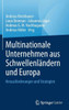 Multinationale Unternehmen Aus Schwellenländern Und Europa: Herausforderungen Und Strategien (German Edition)