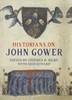 Historians On John Gower (Publications Of The John Gower Society, 12)