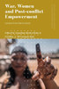War, Women And Post-Conflict Empowerment: Lessons From Sierra Leone (Politics And Development In Contemporary Africa)