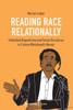 Reading Race Relationally: Embodied Dispositions And Social Structures In Colson Whitehead's Novels (Lettre)