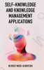 Self-Knowledge And Knowledge Management Applications