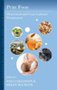 Pure Food: Theoretical And Cross-Cultural Perspectives (Anthropology Of Food & Nutrition, 12)