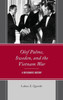 Olof Palme, Sweden, And The Vietnam War: A Diplomatic History