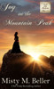 Joy On The Mountain Peak (Call Of The Rockies Series)