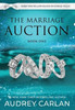 The Marriage Auction: Book One