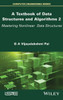 A Textbook Of Data Structures And Algorithms, Volume 2: Mastering Nonlinear Data Structures (Computer Engineering)