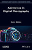 Aesthetics In Digital Photography