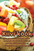 Kiivi Köök (Estonian Edition)