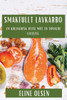 Smakfullt Lavkarbo: En Kulinarisk Reise Mot En Sunnere Livsstil (Norwegian Edition)