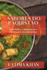 Sabores Do Paquistao: Descubra A Riqueza Da Culinaria Tradicional (Portuguese Edition)