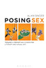 Posing Sex: Toward a Perceptual Ethics for Literary and Visual Art