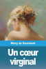 Un Coeur Virginal (French Edition)
