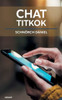 Chat Titkok (Hungarian Edition)