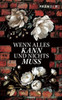 Wenn Alles Kann Und Nichts Muss (German Edition)