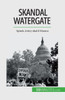 Skandal Watergate: Spisek, Który Obalil Nixona (Polish Edition)
