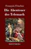 Die Abenteuer Des Telemach (German Edition)