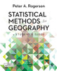 Statistical Methods for Geography: A Student’s Guide