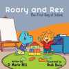 Roary And Rex: The First Day Of School