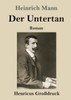 Der Untertan (Großdruck): Roman (German Edition)