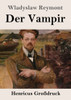 Der Vampir (Großdruck) (German Edition)