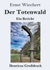 Der Totenwald (Großdruck): Ein Bericht (German Edition)