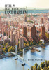 I Fell In Love With East Harlem