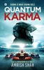 Quantum Karma: Karma is what Karma does