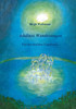 Adalines Wanderungen: Ein Mystisches Tagebuch (German Edition)