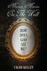 Mirror Mirror On The Wall: How Does God See Me?