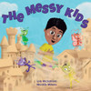 The Messy Kids