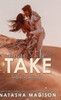 Mine To Take (Hardcover): Small Town Second Chance Sports Romance (Southern Wedding)