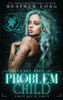 Problem Child (Blue Ivy Prep)