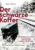 Der Schwarze Koffer: Die Geschichte Der Familie Rosenzweig Aus Pinczow In Polen. Schicksale Von Juden In Frankreich Während Des Zweiten Weltkriegs (German Edition)