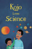 Kojo Loves Science (Leaders Are Readers)