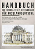 Handbuch zur Integration in Deutschland für Russlanddeutsche (Russian Edition)