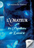 L'Orateur Et Les Papillons De Lumière: Une Quête Fantastique Dans Le Royaume De L'Ombre (French Edition)