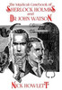 The Medical Casebook Of Sherlock Holmes And Doctor Watson