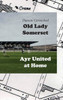 Old Lady Somerset: Ayr United At Home