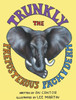 Trunkly: The Preposterous Pachyderm