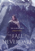 The Fall Of Neverdark: (The Echoes Saga: Book 4)