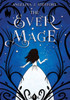 The Ever Mage (The Quarter Mage)